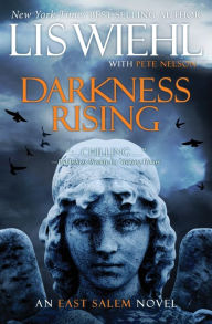 Title: Darkness Rising (East Salem Series #2), Author: Lis Wiehl