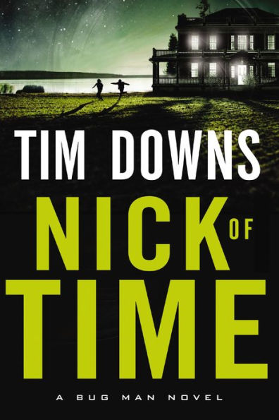 Nick of Time (Bug Man Series #6)