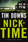 Nick of Time (Bug Man Series #6)