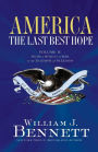 America: The Last Best Hope (Volume II): From a World at War to the Triumph of Freedom