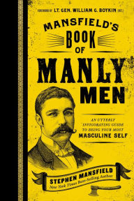 Uncommon Manhood: Secrets to What It Means to Be a Man - Tony