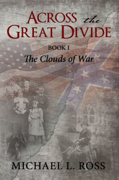 Across The Great Divide: Book 1 Clouds of War