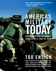 Title: America's Military Today: The Challenge of Militarism, Author: Tod Ensign