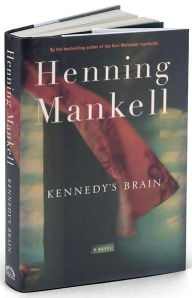 Title: Kennedy's Brain, Author: Henning Mankell
