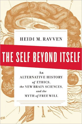 The Self Beyond Itself An Alternative History Of Ethics