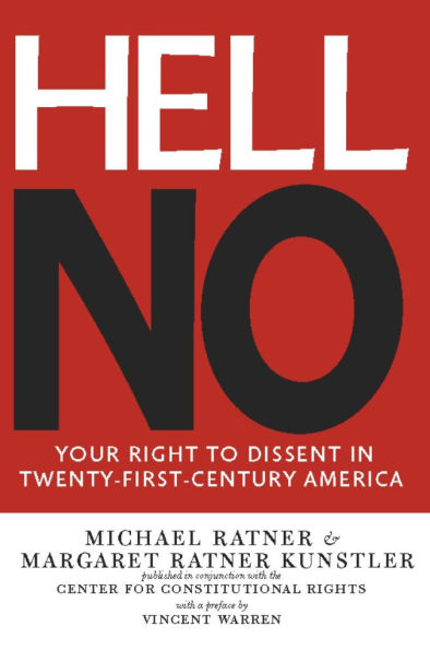 Hell No: Your Right to Dissent 21st-Century America