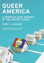 Queer America: A People's GLBT History of the United States