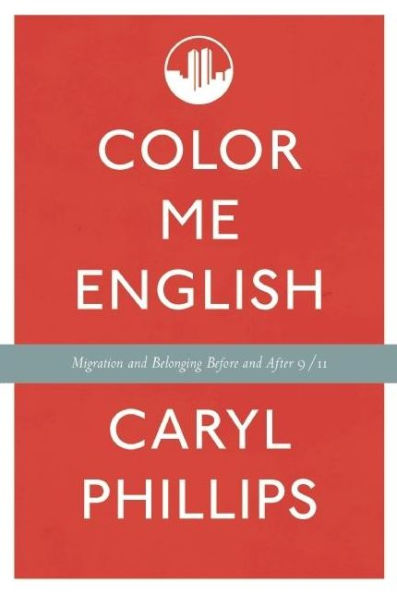 Color Me English: Migration and Belonging Before and After 9/11