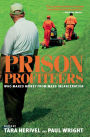 Prison Profiteers: Who Makes Money from Mass Incarceration