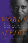 Words of Fire: An Anthology of African-AmericanFeminist Thought