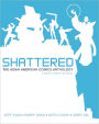 Shattered: The Asian American Comics Anthology