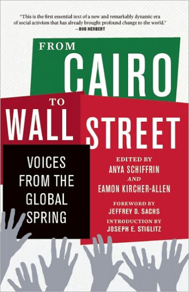 from Cairo to Wall Street: Voices the Global Spring