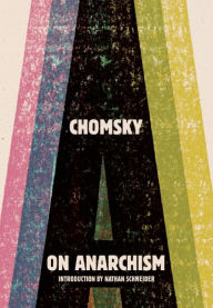Title: On Anarchism, Author: Noam Chomsky