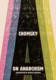 Title: On Anarchism, Author: Noam Chomsky