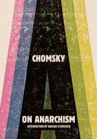 Title: On Anarchism, Author: Noam Chomsky