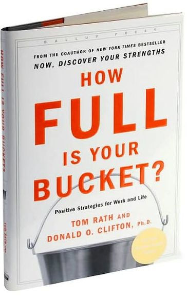 How Full Is Your Bucket? Expanded Anniversary Edition