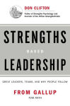 Alternative view 1 of Strengths Based Leadership: Great Leaders, Teams, and Why People Follow