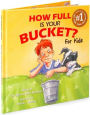 Alternative view 3 of How Full Is Your Bucket? For Kids