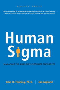 Title: Human Sigma: Managing the Employee-Customer Encounter, Author: Jim Asplund