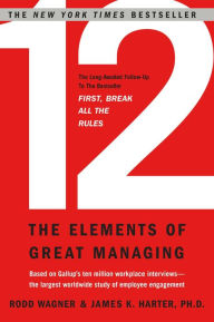 Download ebooks english free 12: The Elements of Great Managing 9781595629982 