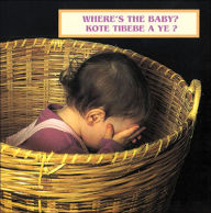 Title: Where's the Baby? (Haitian Creole/English), Author: Cheryl Christian