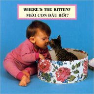 Title: Where's the Kitten? (Vietnamese/English), Author: Cheryl Christian