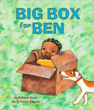 Title: Big Box for Ben, Author: Deborah Bruss