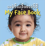 Title: My Face Book (Burmese Karen-English), Author: Star Bright Books