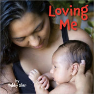 Title: Loving Me, Author: Debby Slier