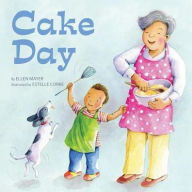 Title: Cake Day, Author: Ellen Mayer