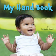 Title: My Hands, Author: Catherine Hnatov