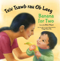 Banana for Two (Hmong/English)