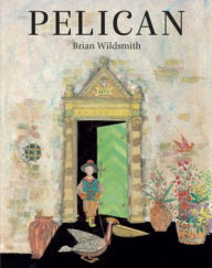 Title: Pelican, Author: Brian Wildsmith