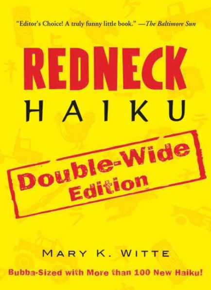 Redneck Haiku: Double-Wide Edition