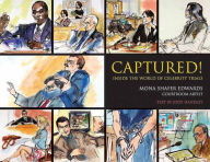 Title: Captured!: Inside the World of Celebrity Trials, Author: Mona Shafer Edwards