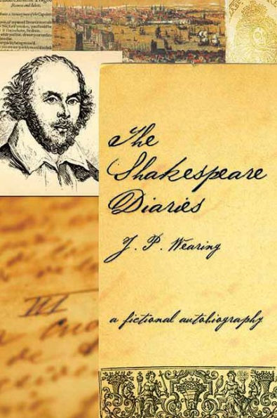 The Shakespeare Diaries: A Fictional Autobiography