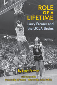 Free audio books to download to mp3 players Role of a Lifetime: Larry Farmer and the UCLA Bruins