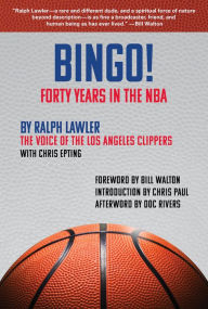 Title: Bingo!: Forty Years in the NBA, Author: Ralph Lawler