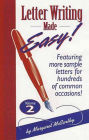 Letter Writing Made Easy! Volume 2: Featuring More Sample Letters for Hundreds of Common Occasions