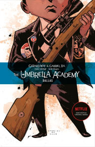 Title: The Umbrella Academy, Volume 2: Dallas, Author: Gerard Way