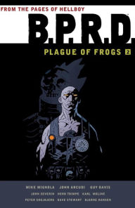 Title: B.P.R.D. Plague of Frogs, Volume 2, Author: Mike Mignola