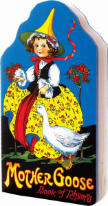 Title: Mother Goose: Book of Rhymes, Author: Margaret Evans Price