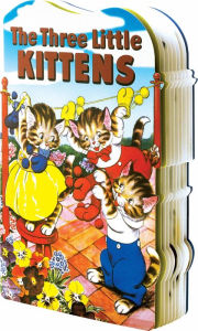 Title: The Three Little Kittens, Author: Mother Goose