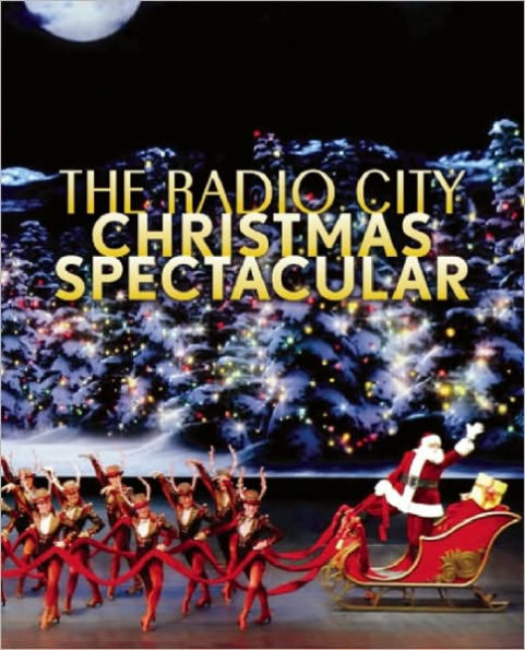 The Radio City Christmas Spectacular: A History