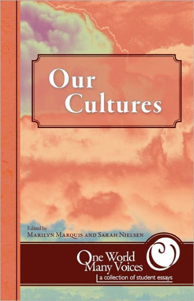 One World Many Voices: Our Cultures
