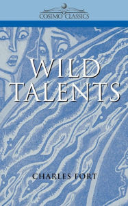 Title: Wild Talents, Author: Charles Fort