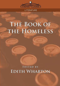 Title: The Book of the Homeless, Author: Edith Wharton