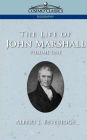 The Life of John Marshall, Vol. 1