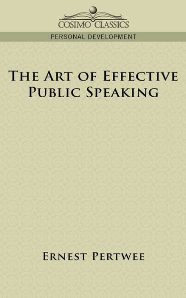 The Art of Effective Public Speaking