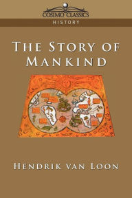 Title: The Story of Mankind, Author: Hendrik Willem Van Loon